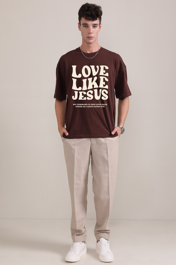 Love like Jesus- Oversized T-Shirt