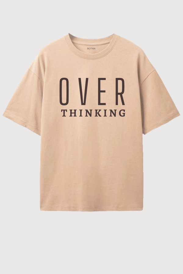 Over Thinking-Oversized t-shirt