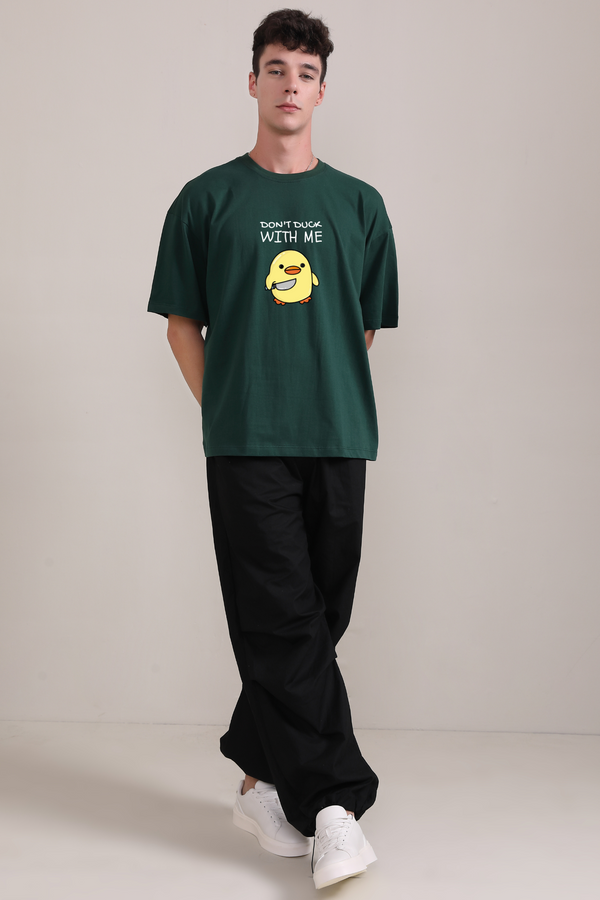 Don't Duck With Me-Oversized T-Shirt