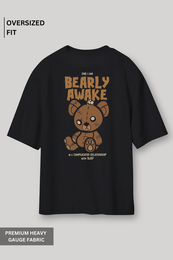 Bearly Awake - Oversized T-Shirt