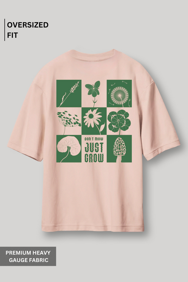 Just Grow- Oversized T-shirt