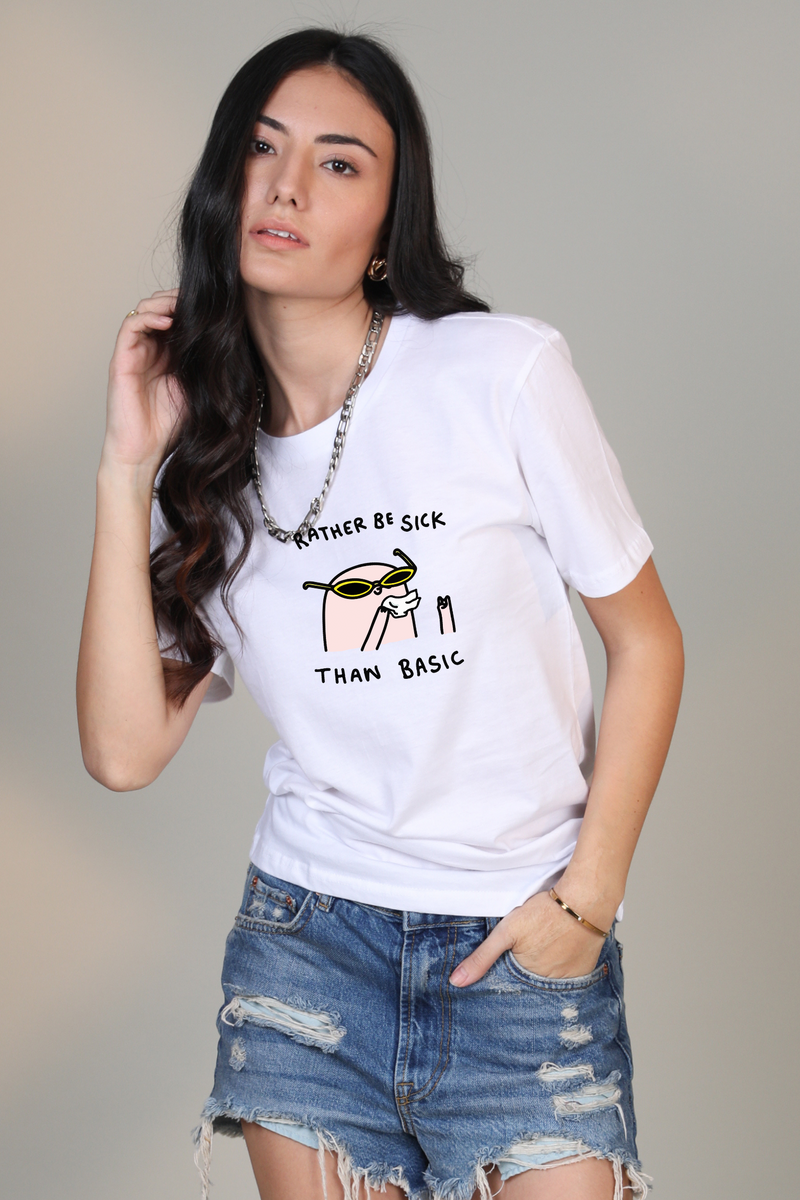 Rather be Sick than basic- Half sleeve t-shirt - Botnia