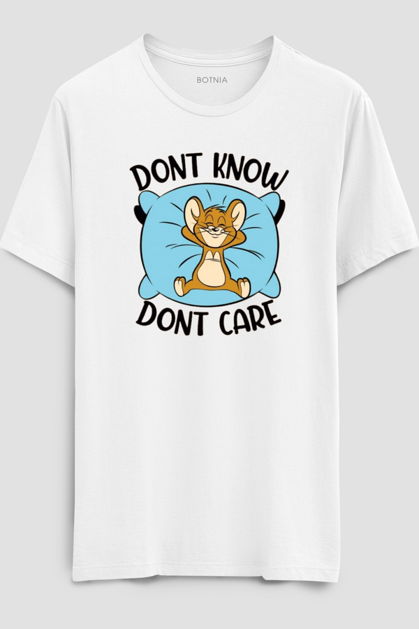 Don't know don't care- Half sleeve t-shirt