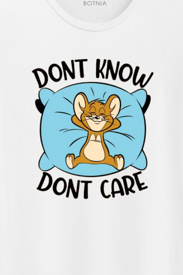 Don't know don't care- Half sleeve t-shirt