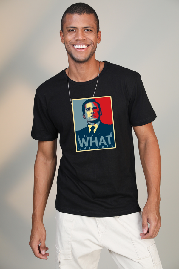 That's what she said- Half sleeve t-shirt