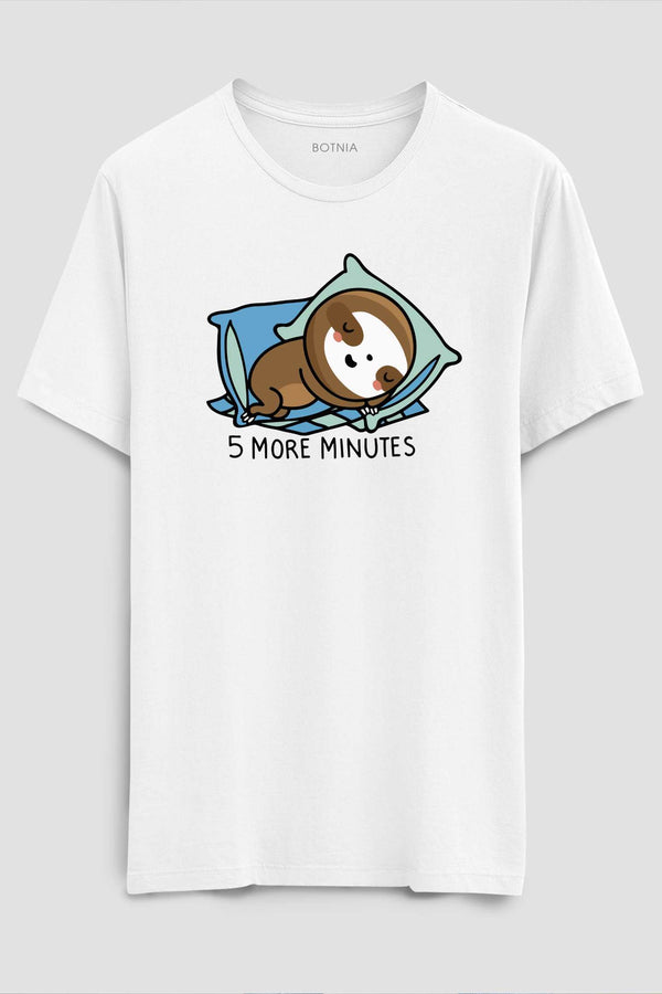 5 More Minutes-Half Sleeve T-Shirt